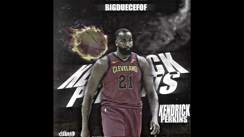 BigDeuceFOF - Kendrick Perkins