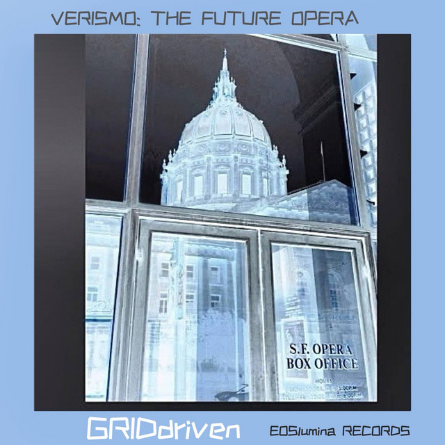 VERISMO THE FUTURE OPERA