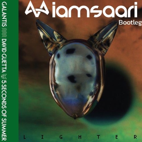 David Guetta x 5SOS x Galantis - Lighter (iamsaari Bootleg)