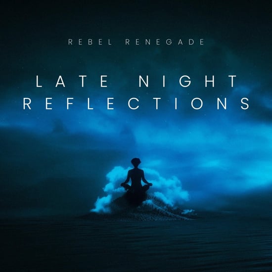 Late Night Reflections