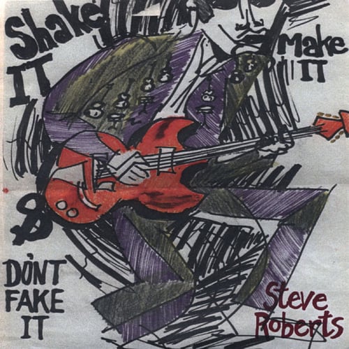 Shake It, Make It & Don't Fake It