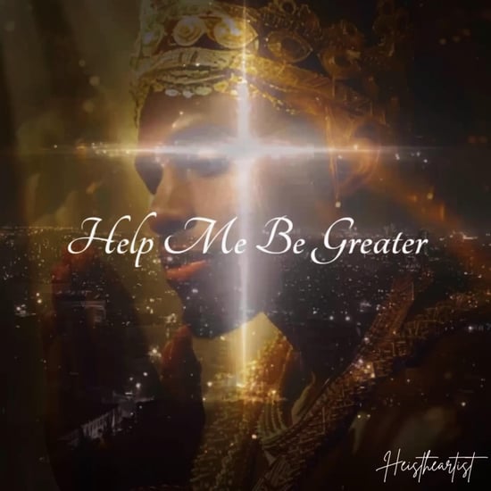 Help Me Be Greater
