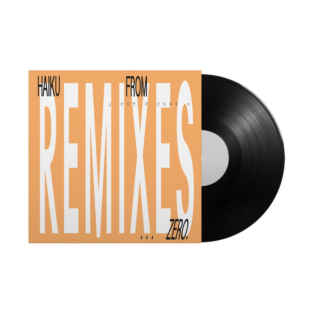 Cut Copy / Haiku From Zero Remixes 12”