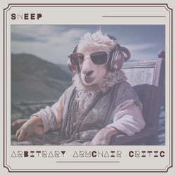 Arbitrary Armchair Critic