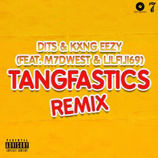 Tangfastics (Remix) [feat. LilFiji69 & M7DWEST] image