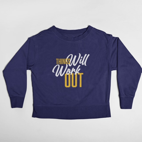 Things Will Work Out - Sweatshirt image