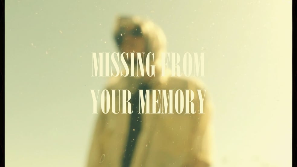 Missing From Your Memory