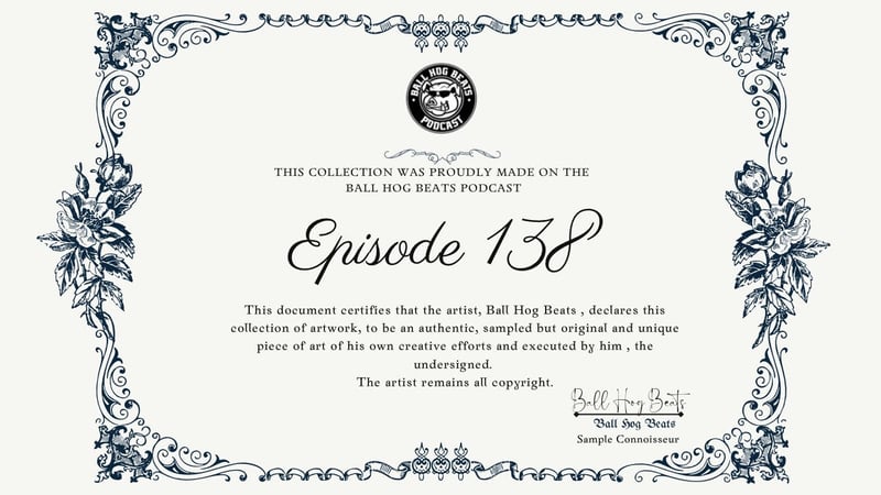 Episode 138 (Instrumental) | Soulful Sample Chop Beat | Ball Hog Beats Podcast