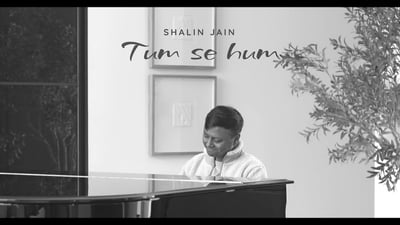 Shalin Jain - Tum Se Hum (Official Music Video) | Hindi Indie