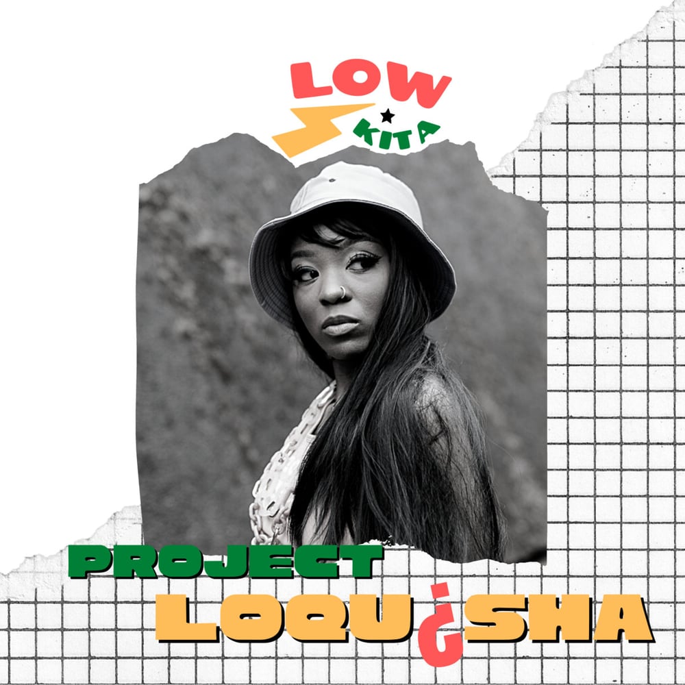 Project Loquisha #001 - Digital
