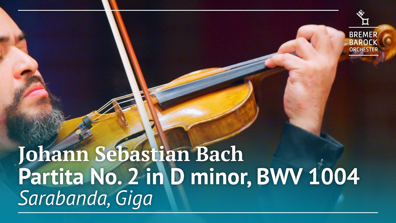 J.S. Bach: Partita for Violin No. 2 in D minor, BWV 1004 & Murcia: Pasacalle por la E