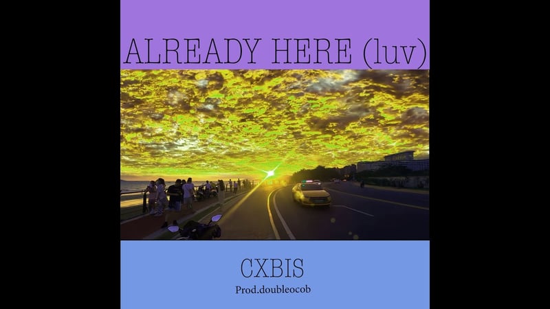 Already here (luv) by Cxbis and Doubleocob
