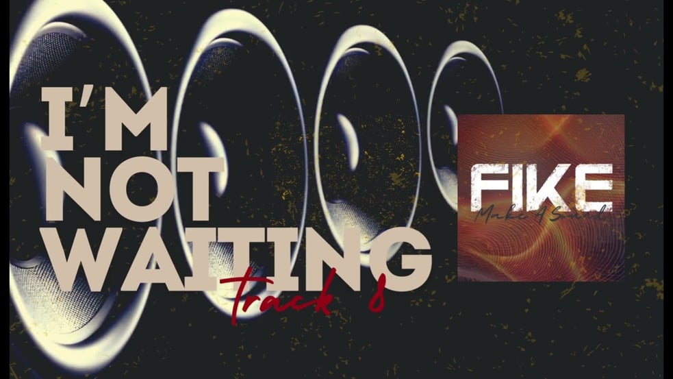 I'm Not Waiting // Fike Reissue 2024 // Make a Sound