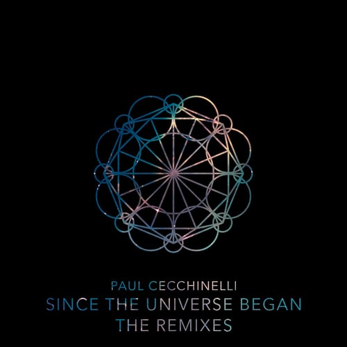 Since the Universe Began (The Remixes)