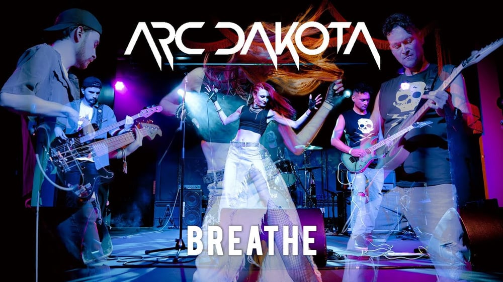Arc Dakota - BREATHE (Live)