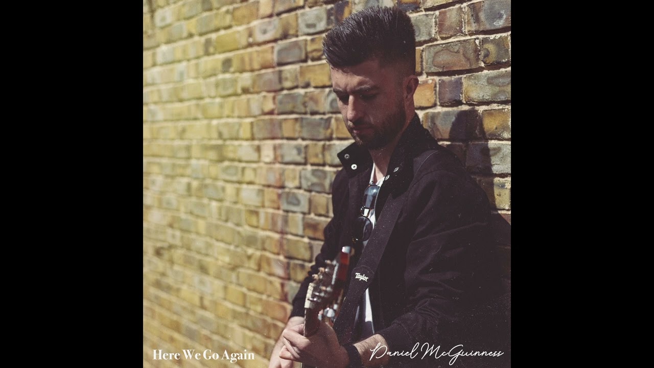 Daniel McGuinness - Here We Go Again (Audio)