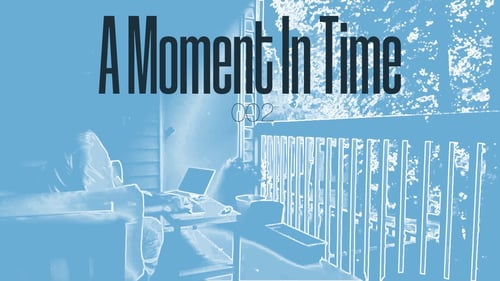 A Moment In Time - 002