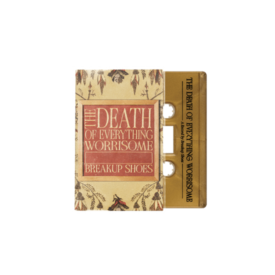 The Death Of Everything Worrisome (Cassette)