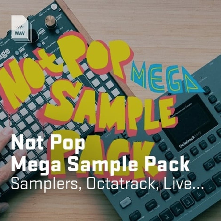 Not Pop Mega Sample Pack