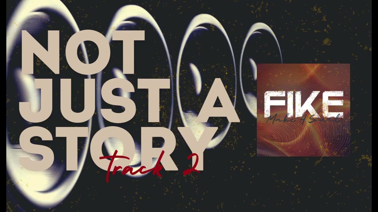 Not Just A Story // Fike Reissue 2024