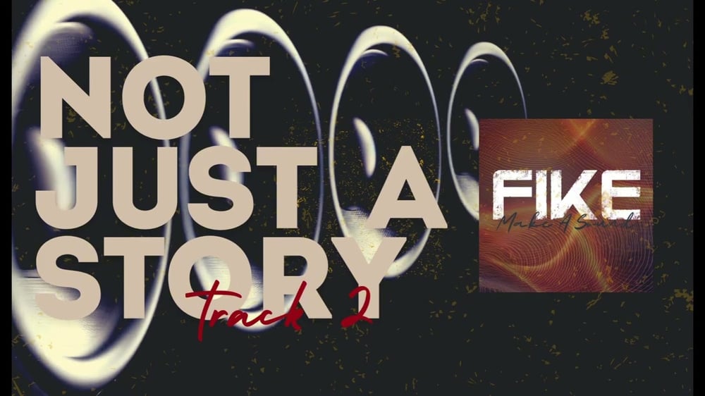 Not Just A Story // Fike Reissue 2024