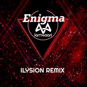 Enigma (ILYSION Remix)