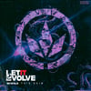 // MUSIC - "LET IT EVOLVE" EP IS OUT NOW