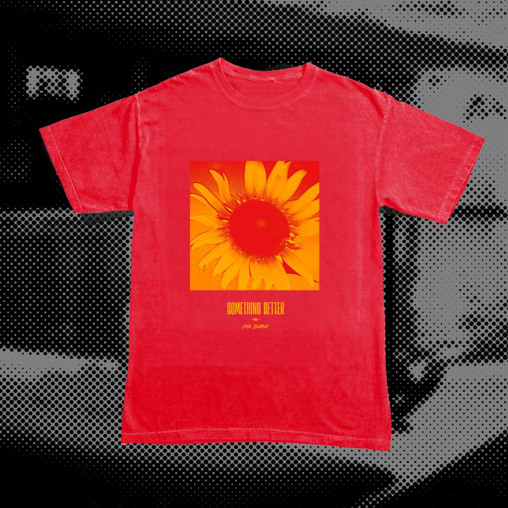 Loose Buttons - Official "Something Better" Short Sleeve ( + Digital Album Download of "Something Better")