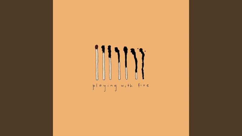 Playing With Fire ( [Demo])