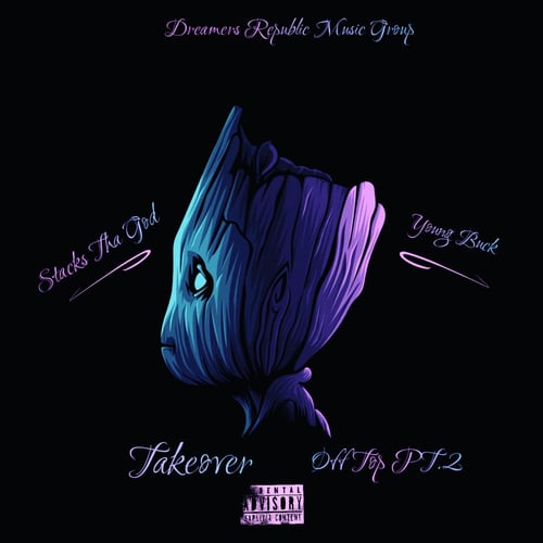 Takeover (Off Top Pt. 2) (feat. Young Buck)
