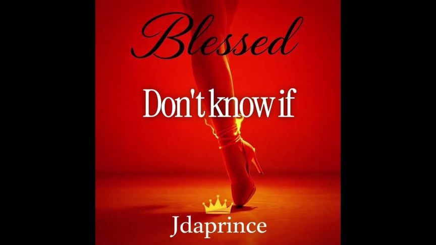 Blessed -Jdaprince