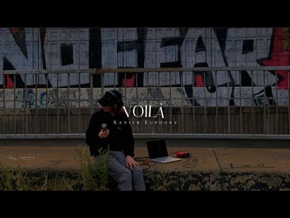 Xavier Euphory - Voilà