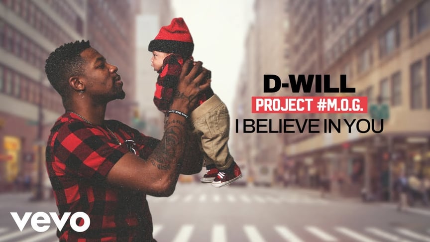 D-Will, Th3 Saga, Beleaf - I Believe in You (Official Audio)