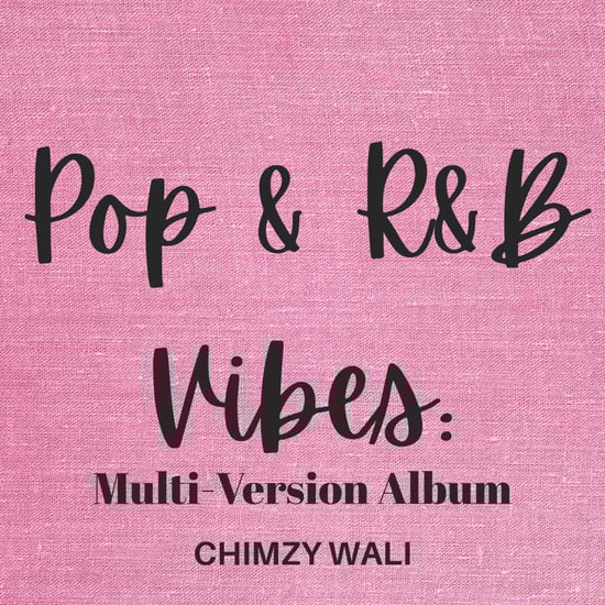 Pop & R&B Vibes: Multi-Version Album