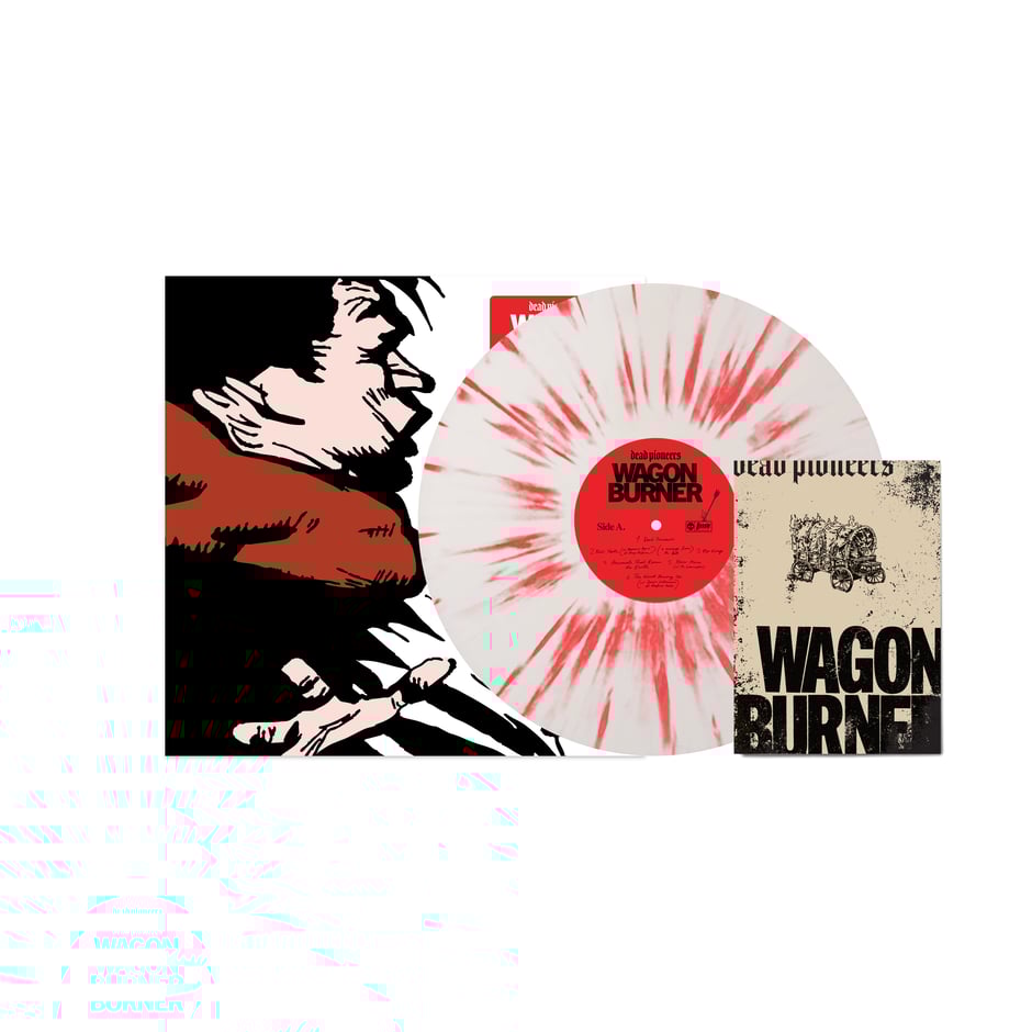 Dead Pioneers 'Wagon Burner'