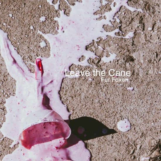 Leave the Cane