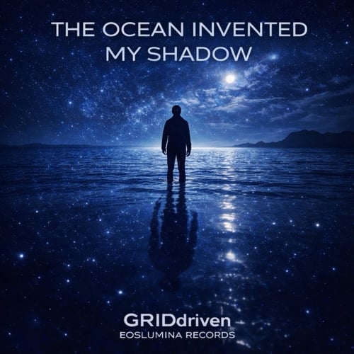 The Ocean Invented My Shadow