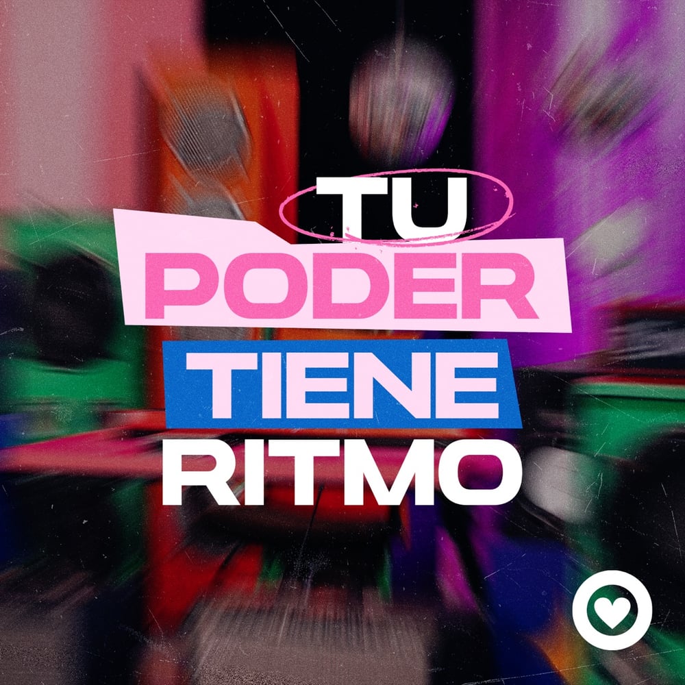 Tu Poder Tiene Ritmo