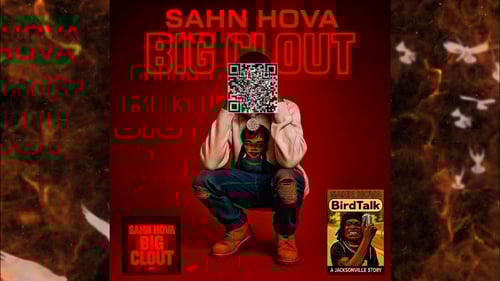 SAHN HOVA - BIG CLOUT (Production x  SLIM RISKY) (Jacksonville FL Rap Scene)