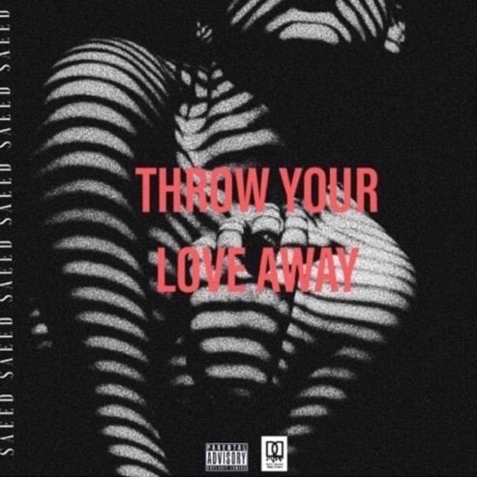 THROW YOUR LOVE AWAY