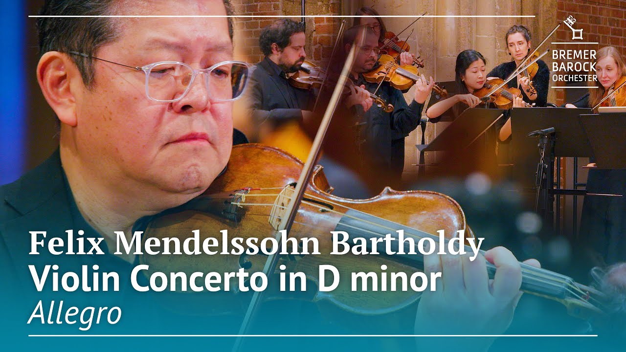 Felix Mendelssohn Bartholdy: Violin Concerto in D minor, MWV O 3, Allegro