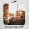 Delusion/Evil Woman out now!