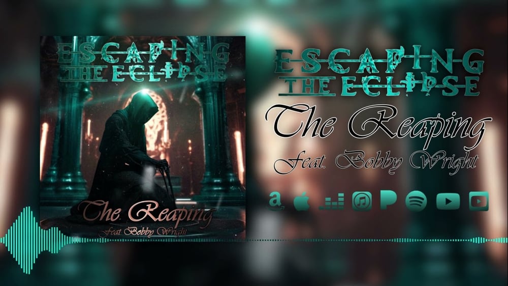 Escaping The Eclipse - The Reaping (feat. Bobby Wright of From This Day Forward)