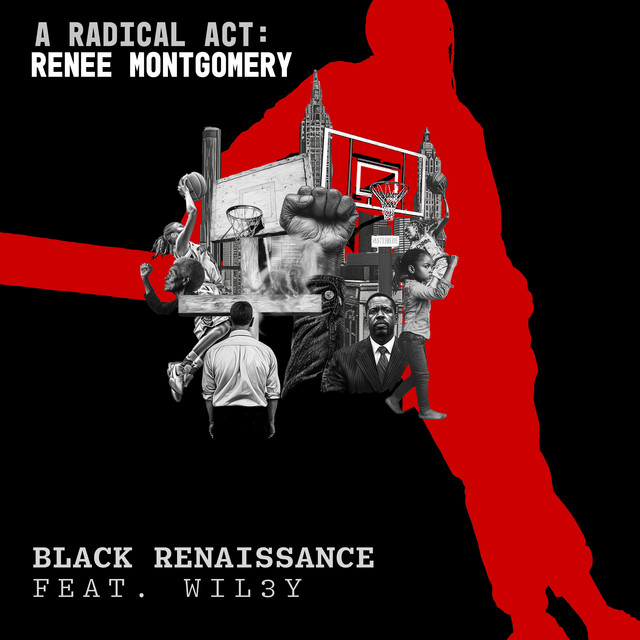 Black Renaissance (From the Original Motion Picture "A Radical Act: Renee Montgomery")