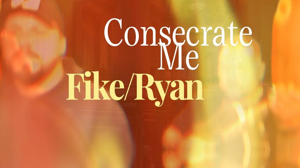 Consecrate Me // Fike+Ryan