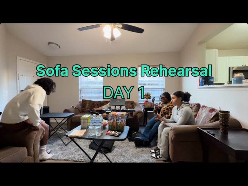 Sofa Sessions Rehearsal (Day One)