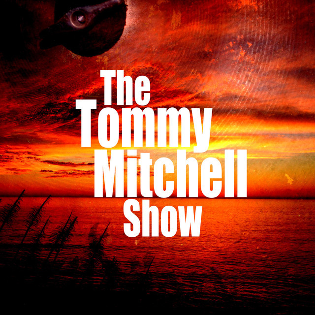 The Tommy Mitchell Show