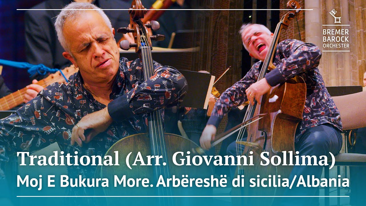 Traditional: Moj E Bukura More. Arbëreshë di sicilia/Albania (Arr. Giovanni Sollima)