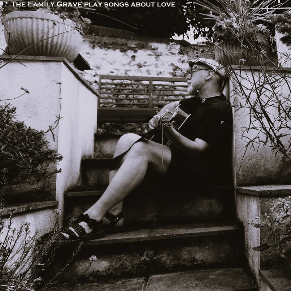 The Family Grave Play Songs About Love