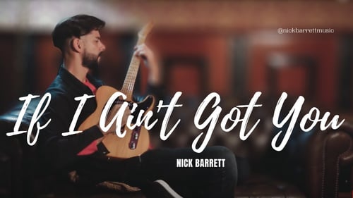 If I Ain't Got You - Alicia Keys (Nick Barrett Cover)